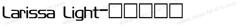 Larissa Light字体转换